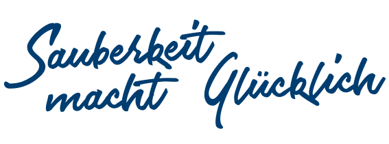 Sauberkeit macht Glücklich